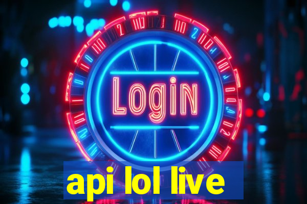 api lol live